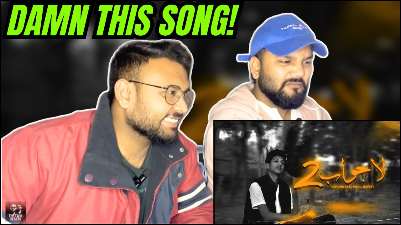 LAJAWAB 2 - TAIMOUR BAIG | REACTION | THE TWIN REACTS