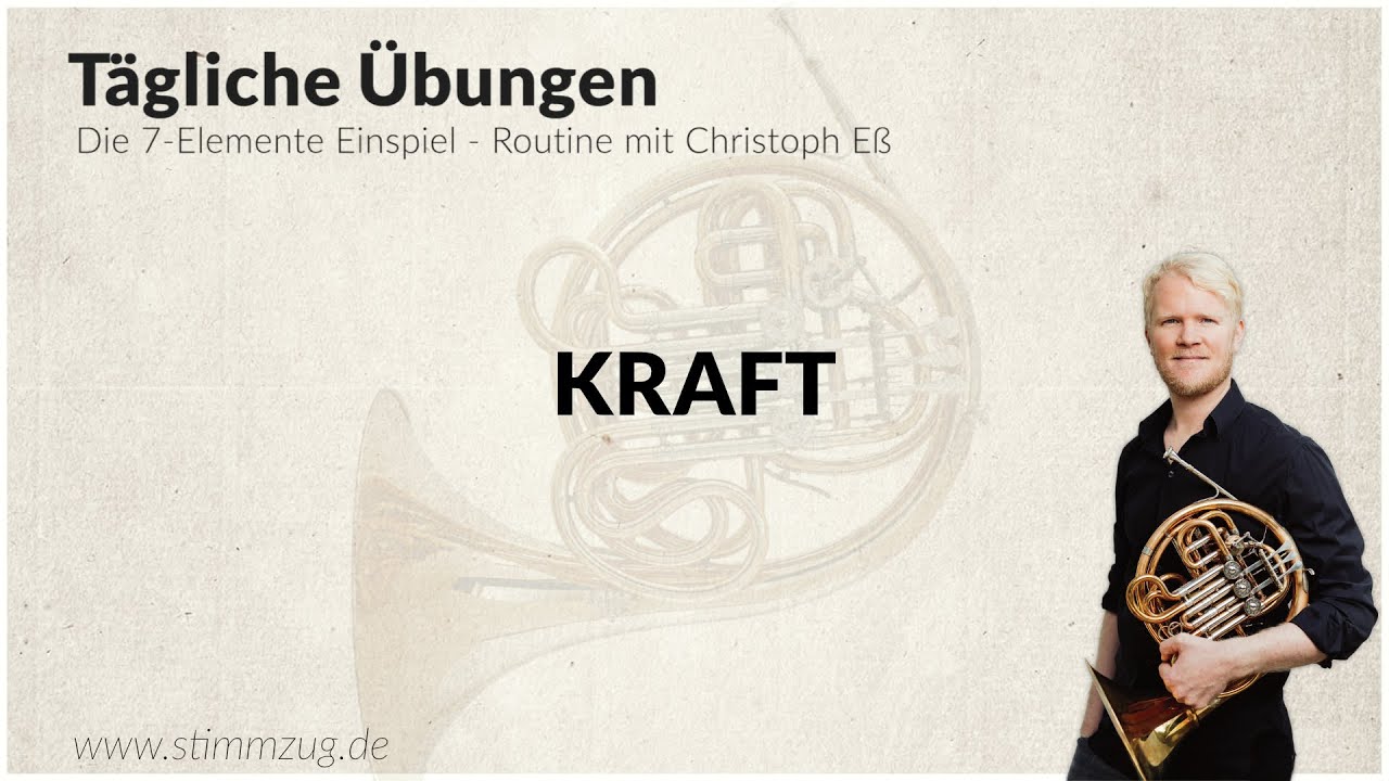 Horn Einspielübungen / Warm Up - Kraft mit Christoph Eß