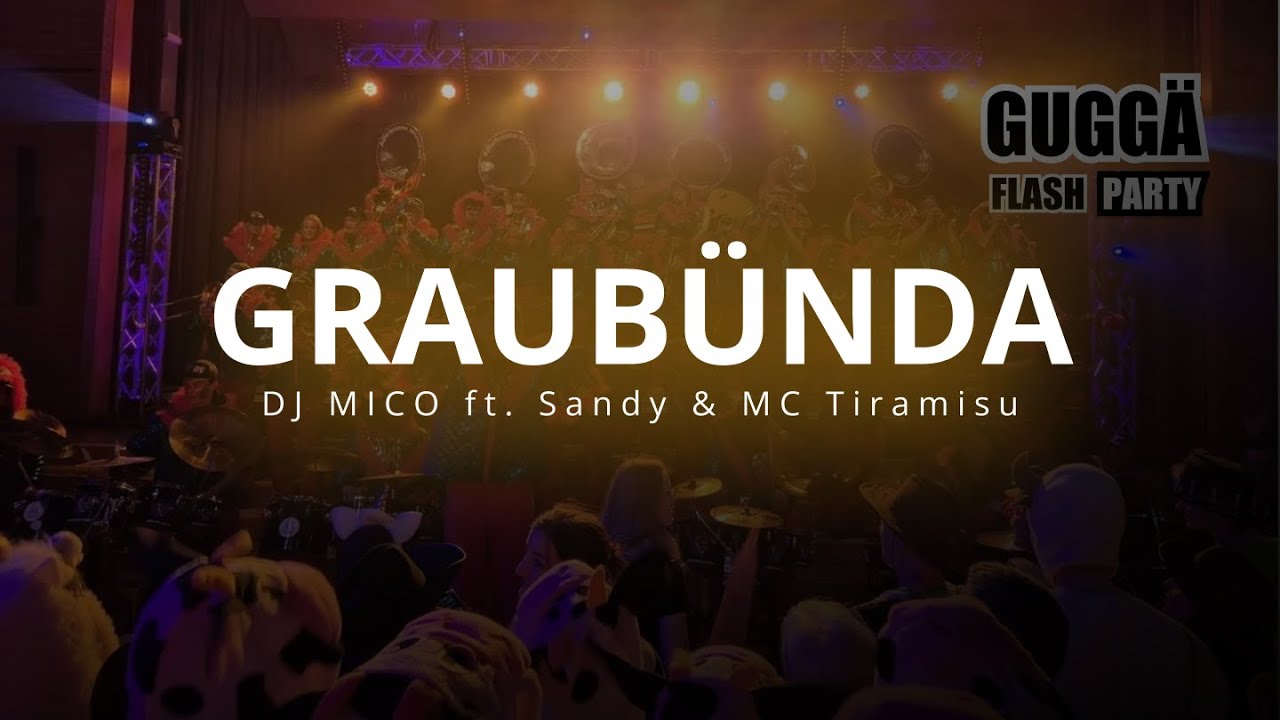 Graub&uuml;nda  &ndash; DJ Mico (Guggemusik Cover, Live)