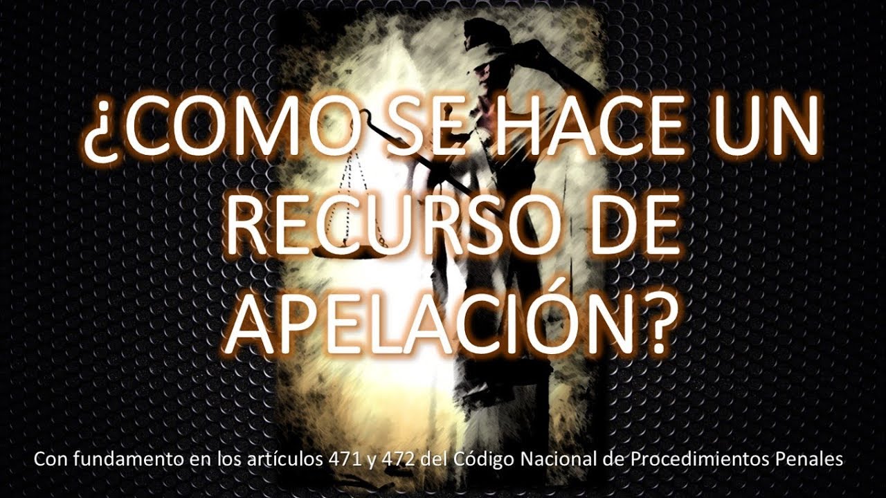 Recurso de Apelación. Aprende a hacerlo || TUTORIAL||