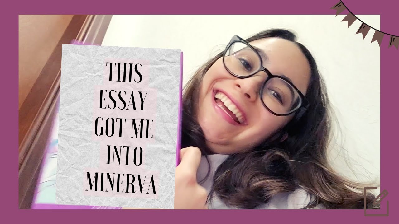 Reading the essays that got me into Minerva University