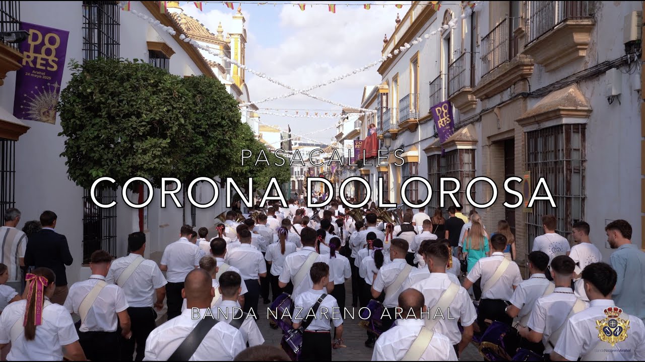 4K | CORONA DOLOROSA 2024 | PASACALLES [Banda Nazareno Arahal]