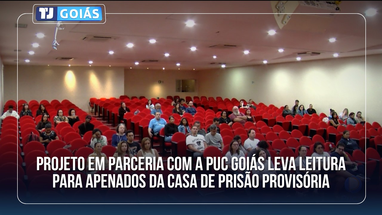 PROJETO EM PARCERIA COM A PUC GOIÁS LEVA LEITURA PARA APENADOS DA CASA DE PRISÃO PROVISÓRIA