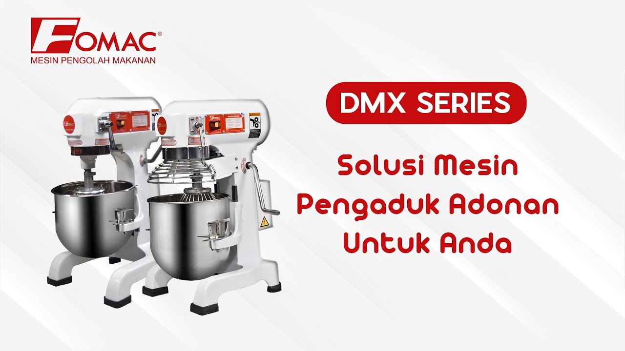 Review Planetary Mixer FOMAC DMX-B10, DMX-B10A, DMX-B15, DMX-B15A
