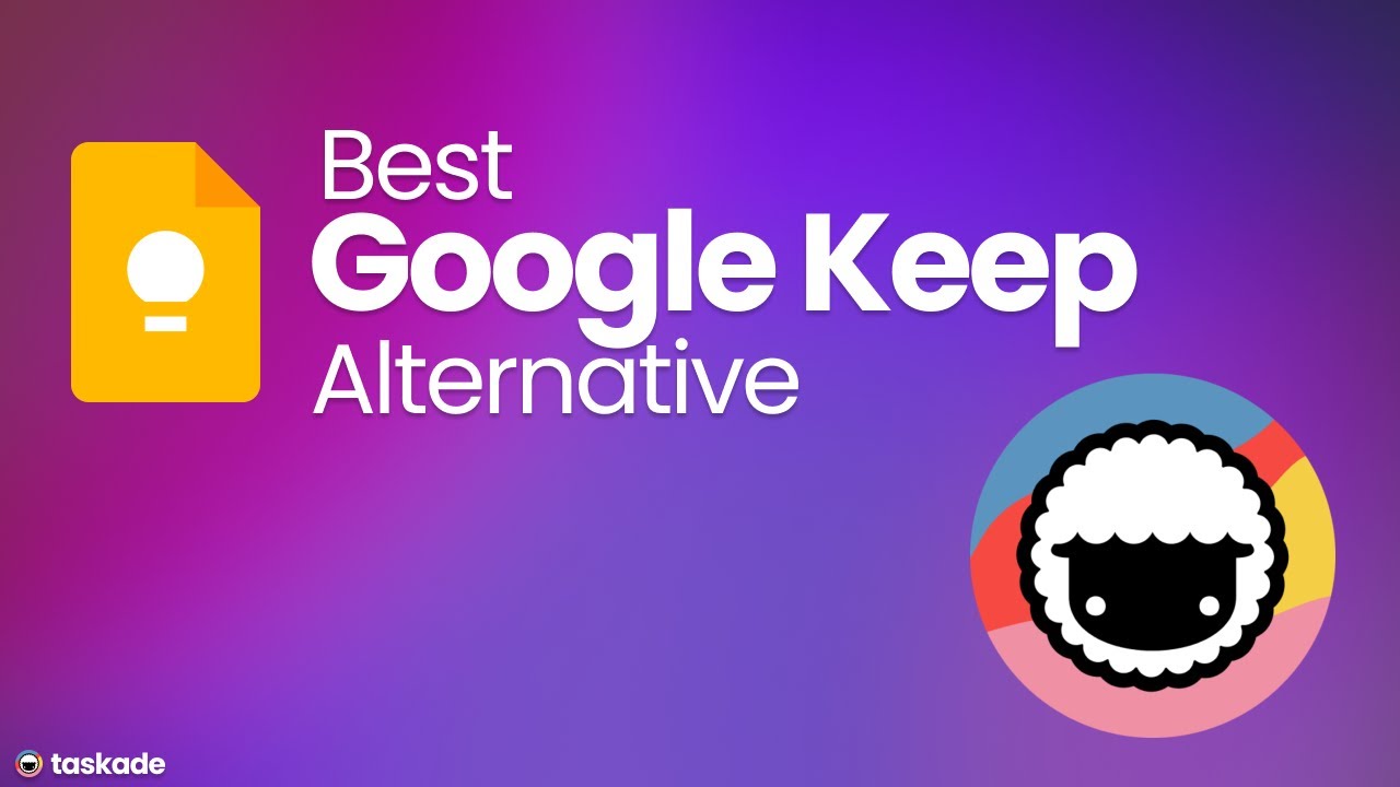 What is the Best Free Google Keep Alternative?