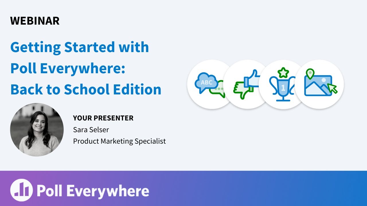 Getting Started with Poll Everywhere: Back to School Edition | Webinar