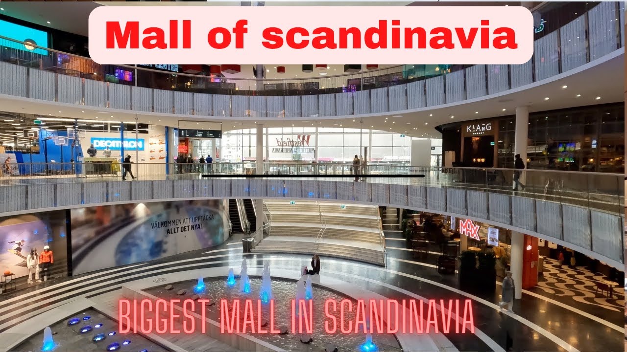 Mall of Scandinavia is the largest shopping mall in Scandinavia. In Solna Sweden
