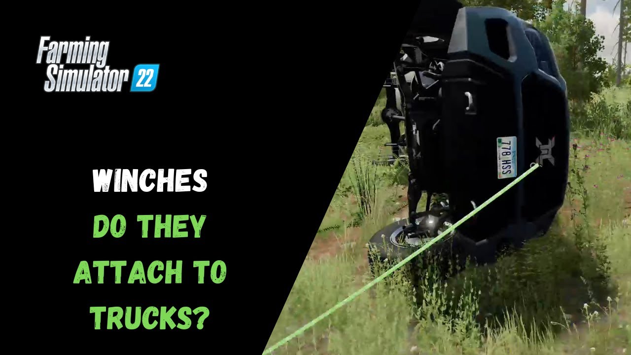Winches, Do They Attach To Trucks? - Farming Simulator 22 XBOX