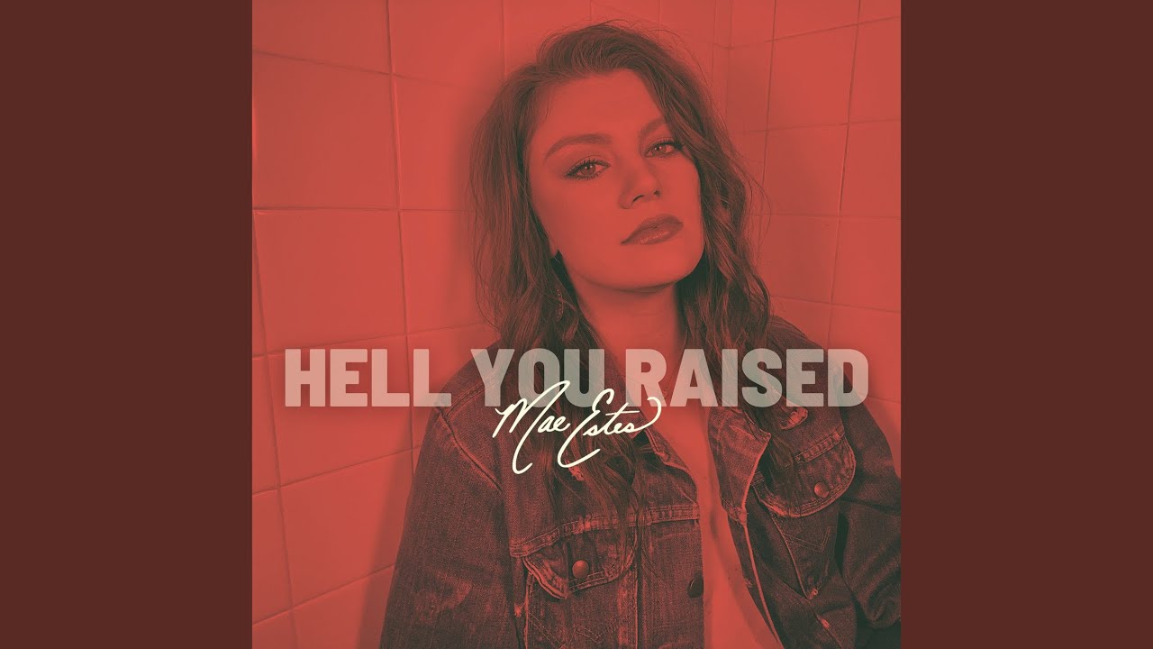 Hell You Raised