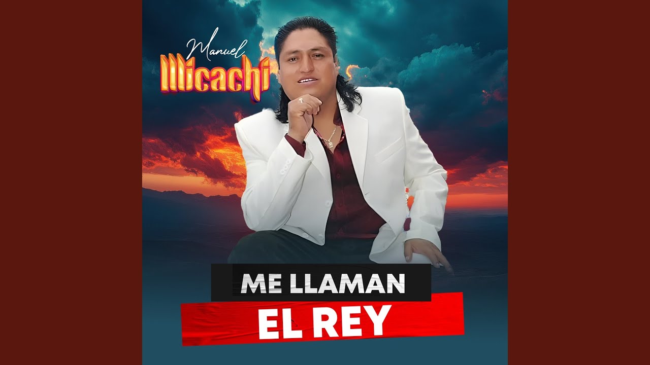 Me Llaman El Rey