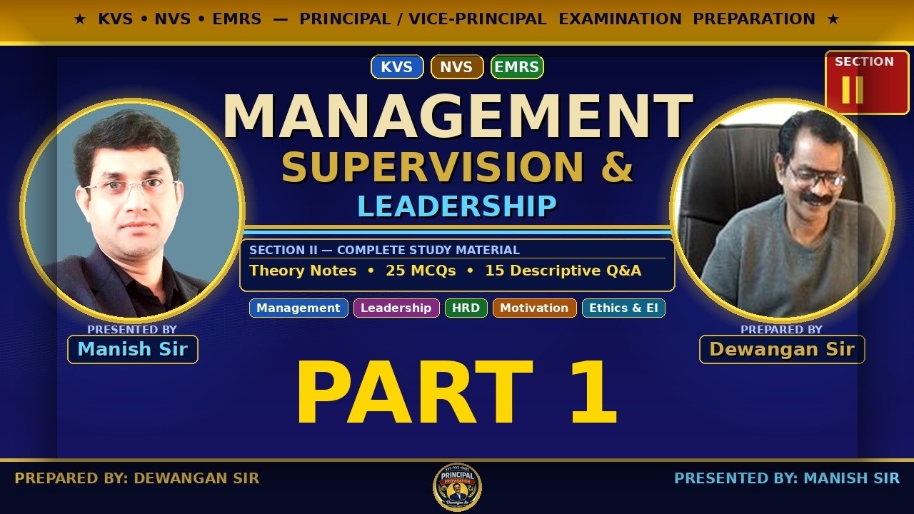 MANAGEMENT, SUPERVISION & LEADERSHIP | Section II | KVS NVS EMRS Principal & Vice-Principal Exam