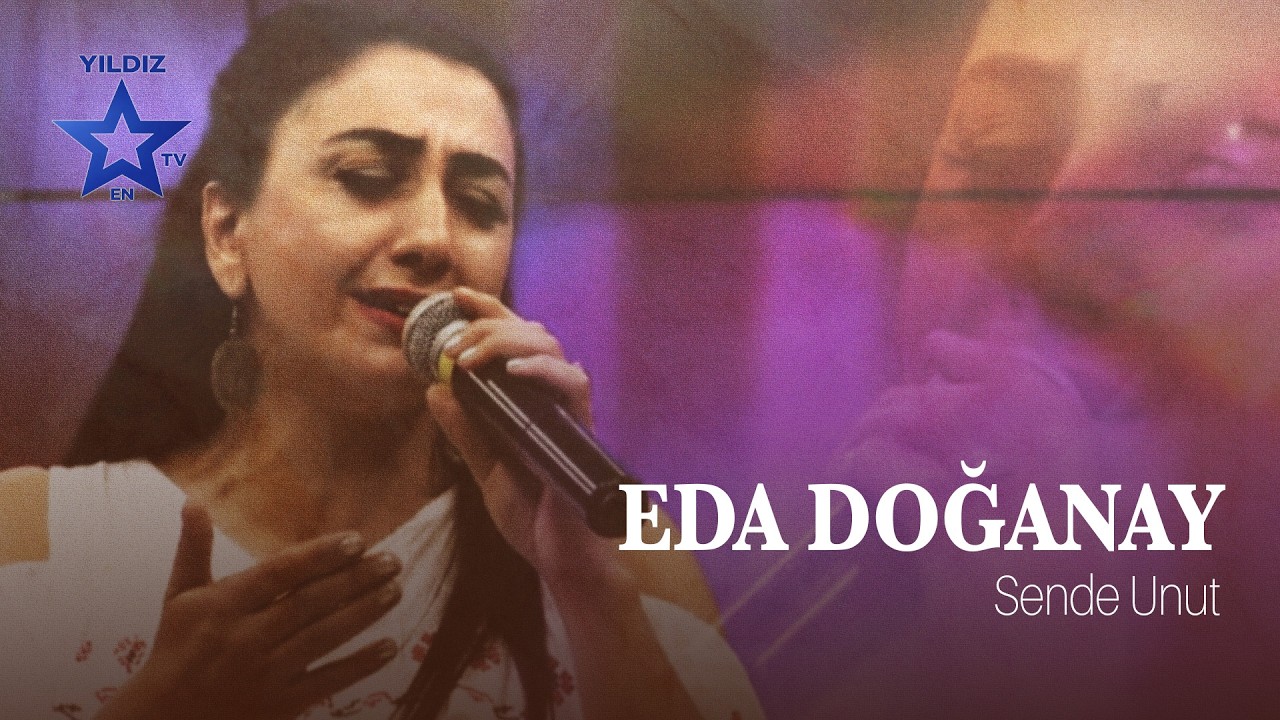 Eda Doğanay  - Sende Unut