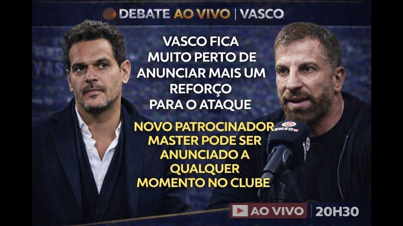 VASCO FICA MUITO PERTO DE FECHAR COM MAIS UM REFORÇO PARA O ATAQUE - PATROCINADOR MASTER E +