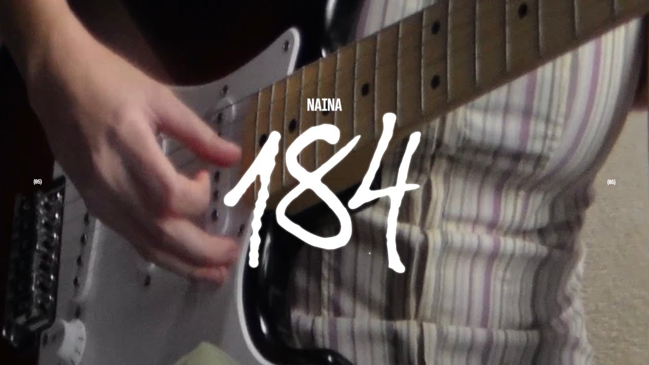 NAINA - 184 | Official Music Video