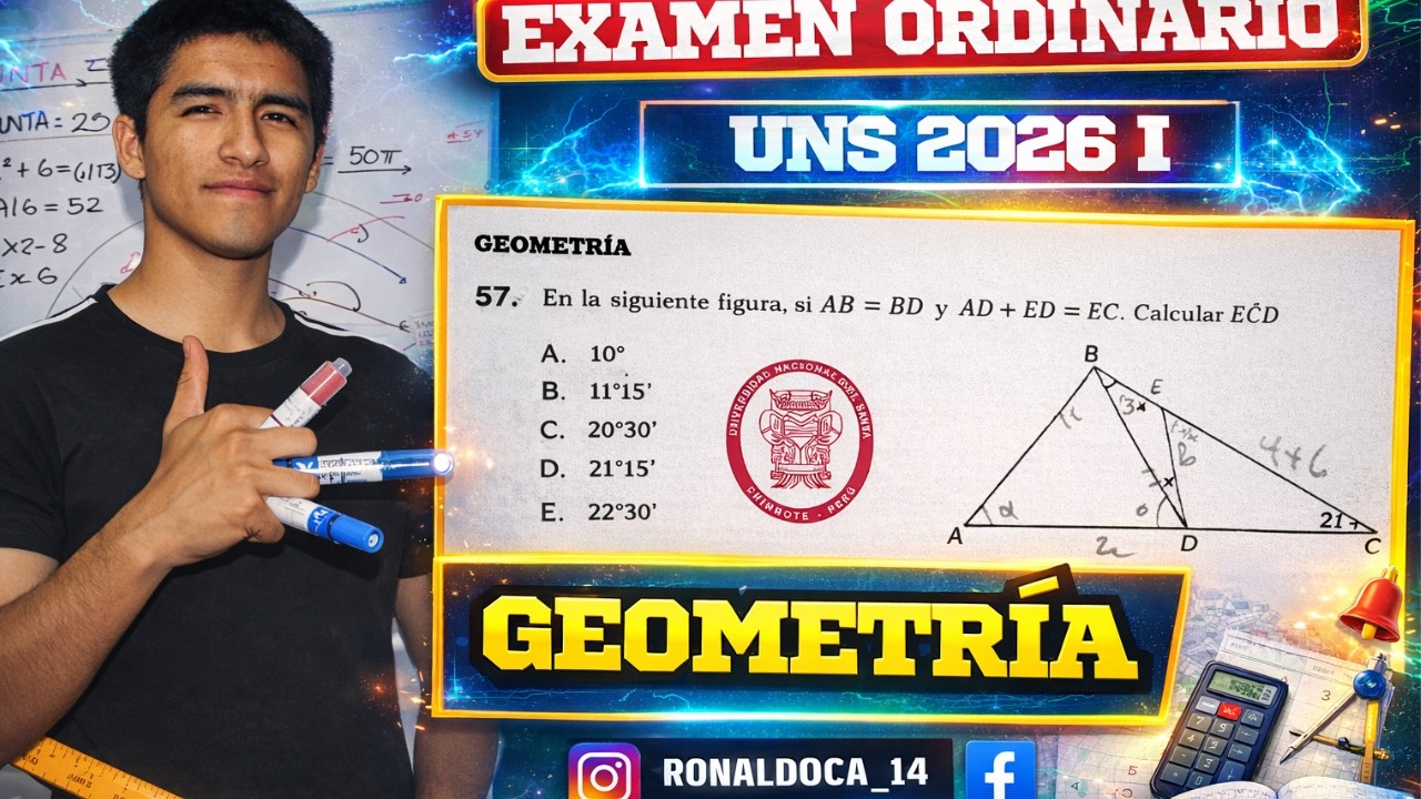 🔺️ GEOMETRÍA -CONGRUENCIA DE TRIÁNGULOS - EXAMEN ORDINARIO 2026 I