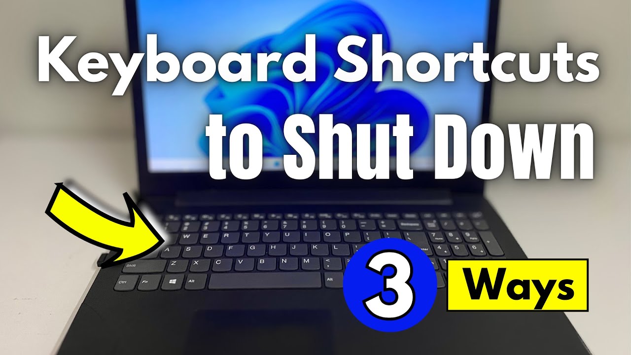 Keyboard Shortcuts to Shut Down Windows Laptop or PC - (3 Ways)
