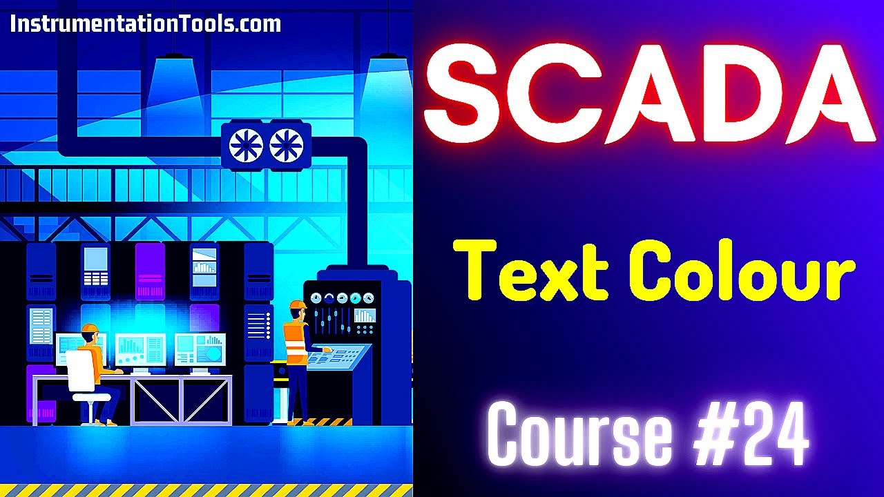 SCADA Tutorial 24 - Text Colour Design | SCADA Graphic Editor