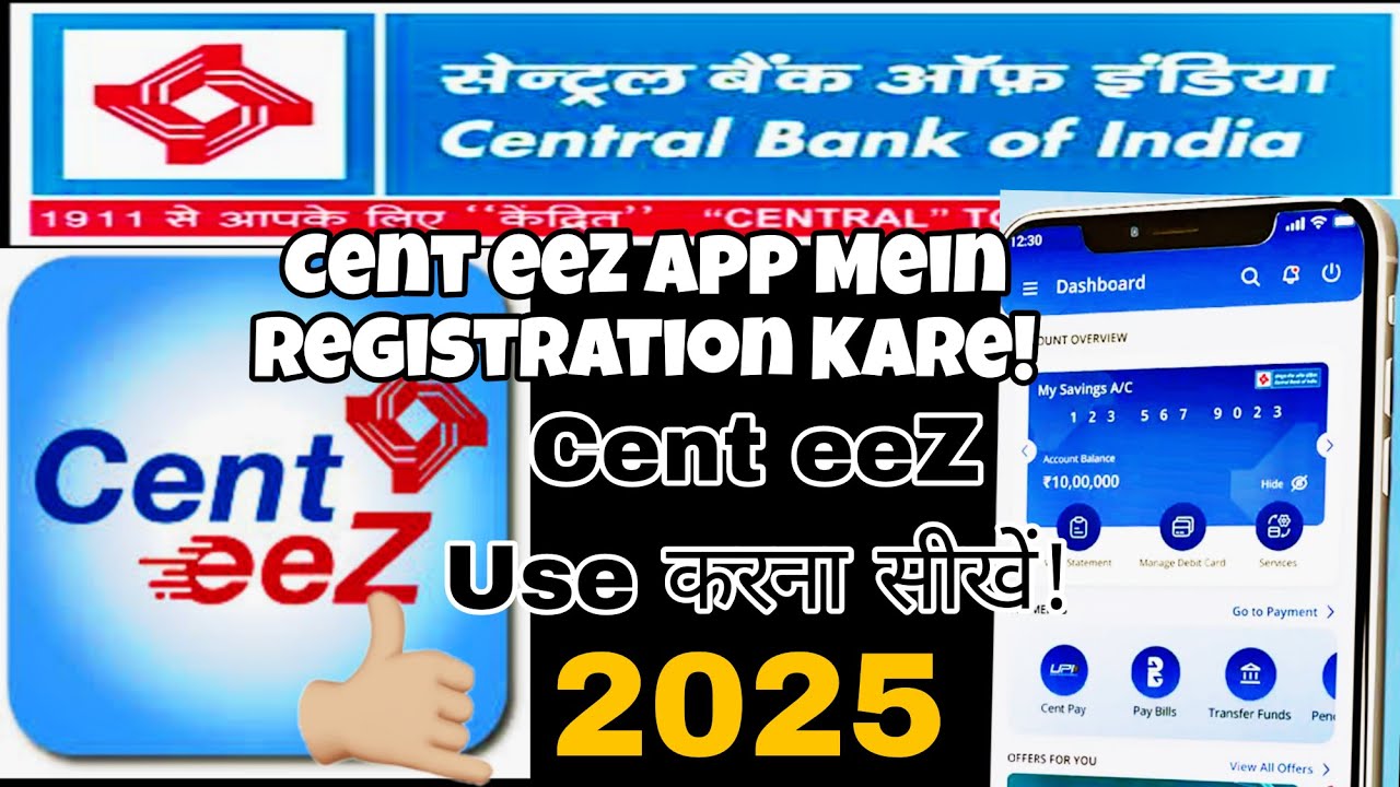 Cent eeZ App | Cent eeZ App Register और इस्तेमाल कैसे करें| Central Bank mobile banking 2025 CenteeZ