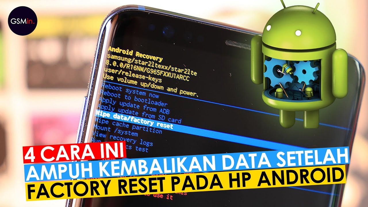 Cara Pulihkan Data Setelah Melakukan Reset Pabrik Pada Ponsel Android (4 Cara Efektif)