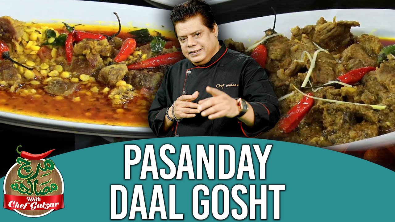 Pasanday And Daal Gosht Recipe | Mirch Masala With Chef Gulzar | GTV Foods