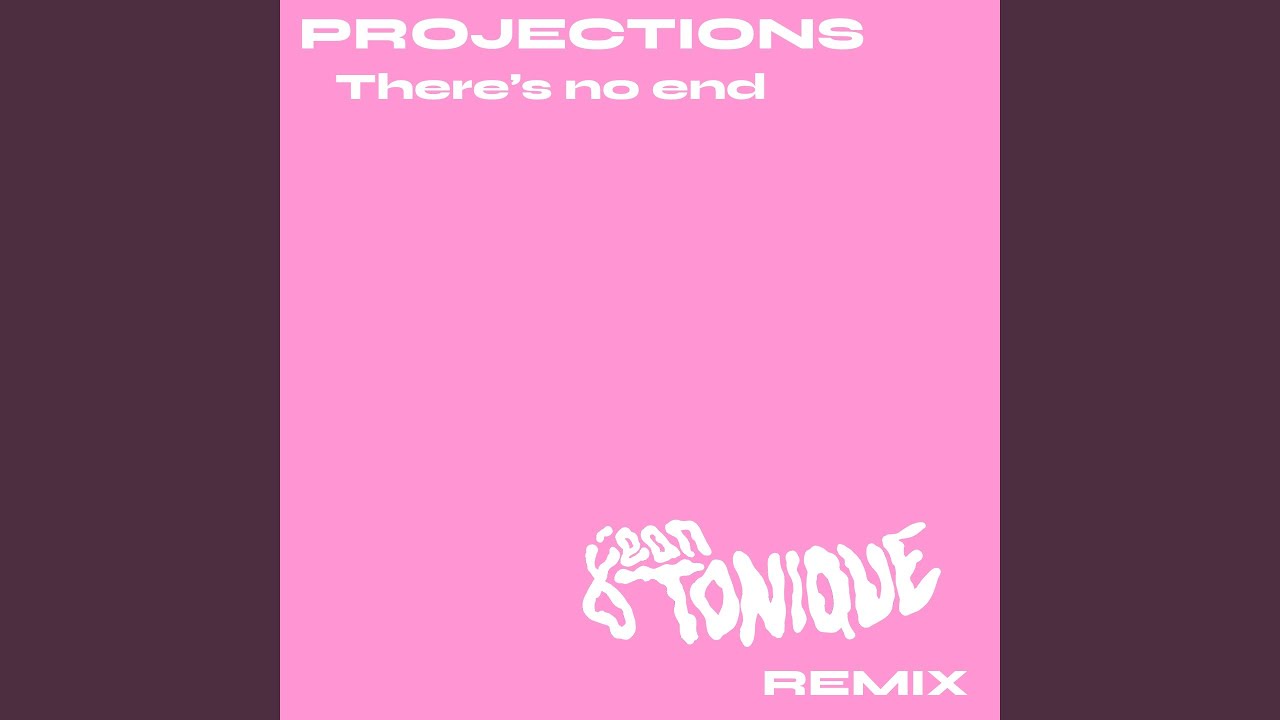 There's No End (Jean Tonique Remix)