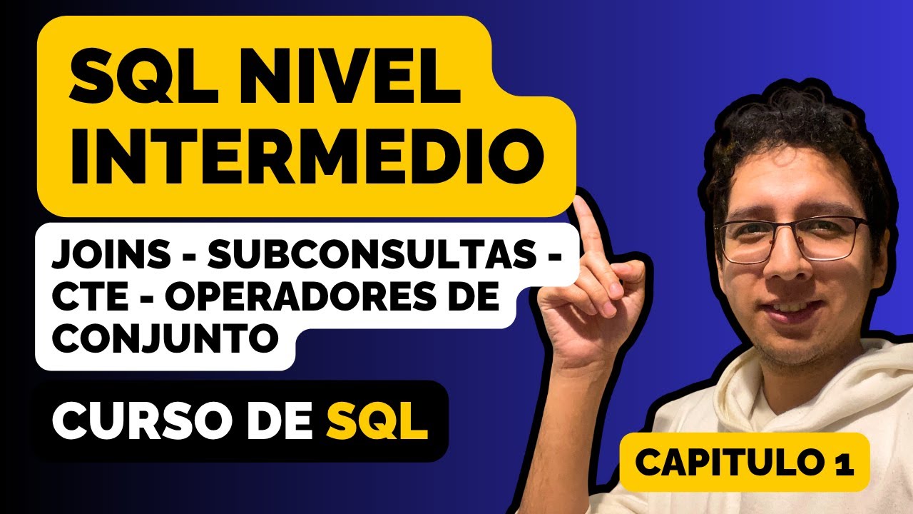 Introducción al Nivel Intermedio y Temas Principales |  Curso de SQL Intermedio en BigQuery #1