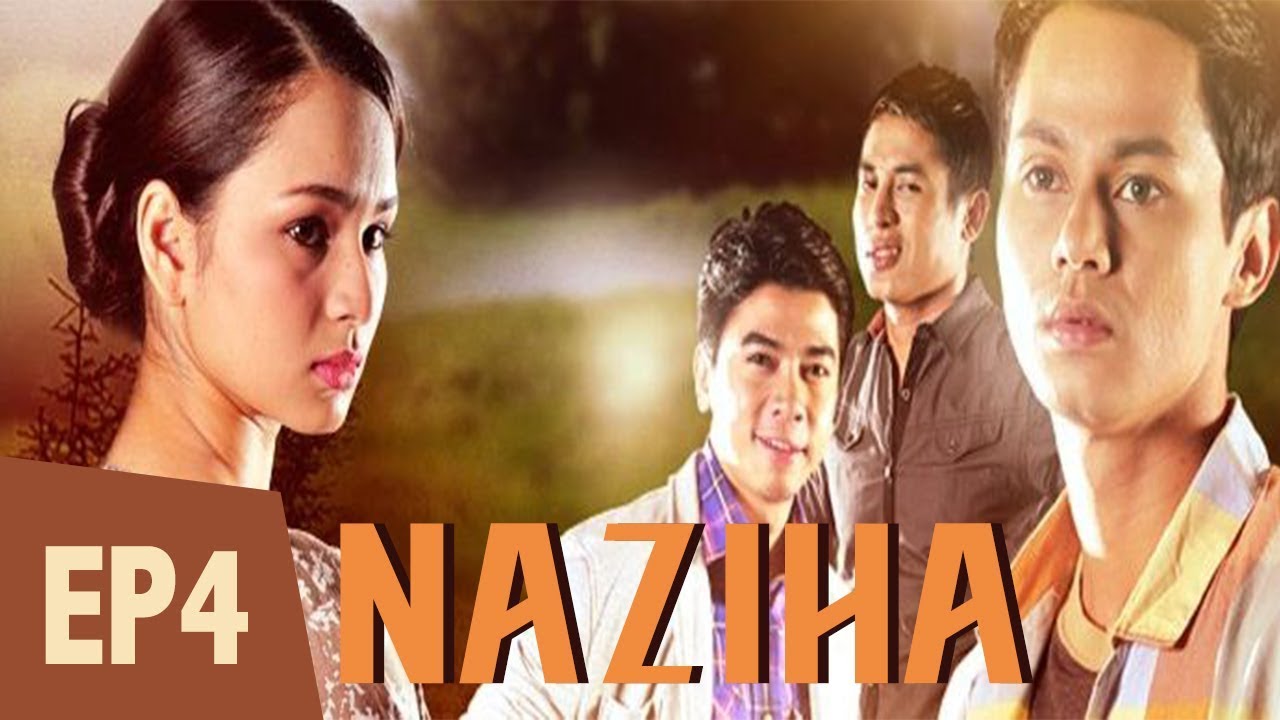 [FULL] Naziha | Episod 4