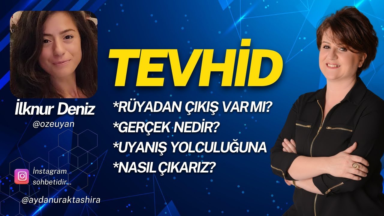 HAYAT BİR R&Uuml;YA MIDIR?  R&Uuml;YA-UYANIŞ -TEVHİD