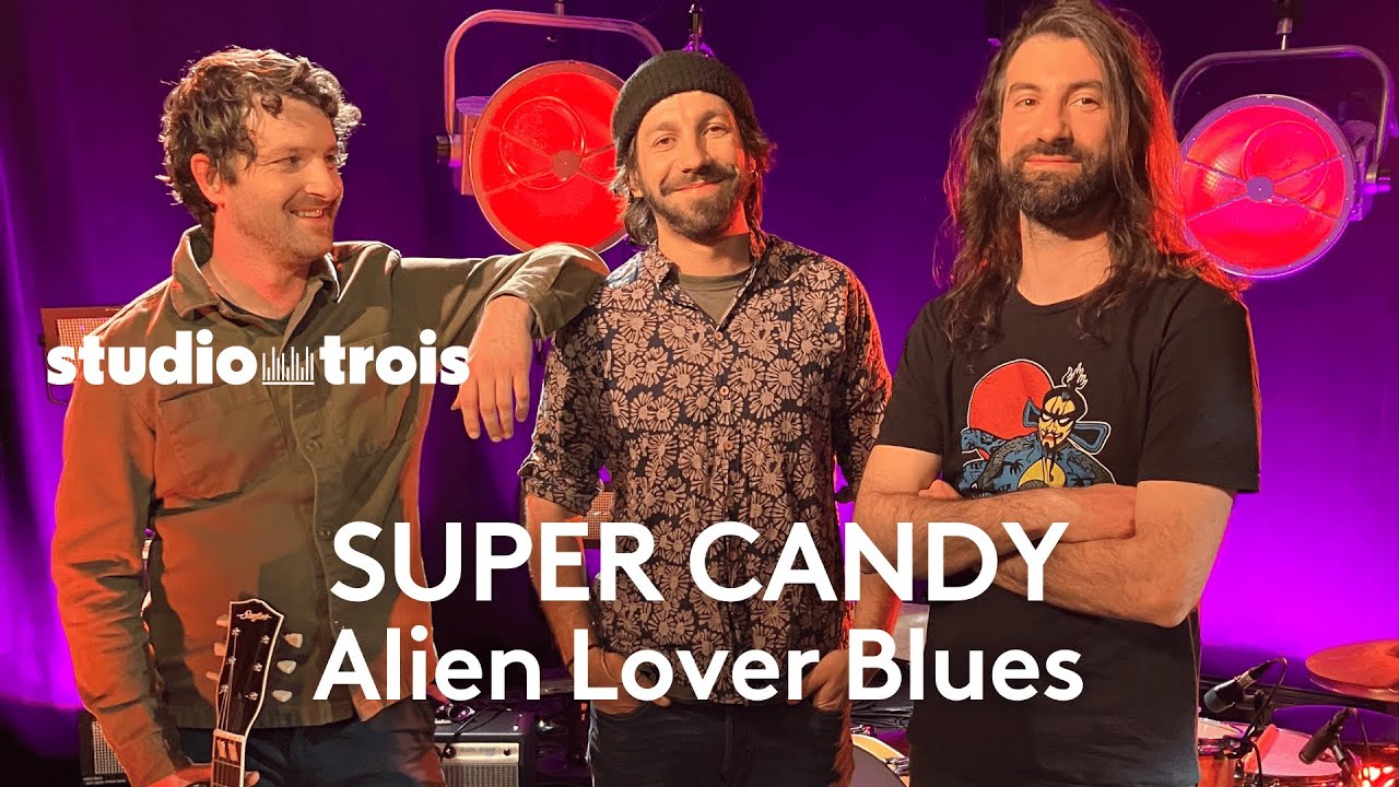 STUDIO TROIS. Super Candy joue 