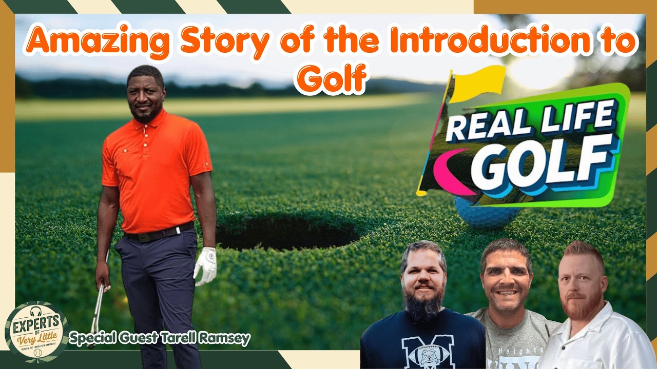 @Real-Life-Golf's Tarell Ramsey & His Introduction to Golf - Experts of Very Little