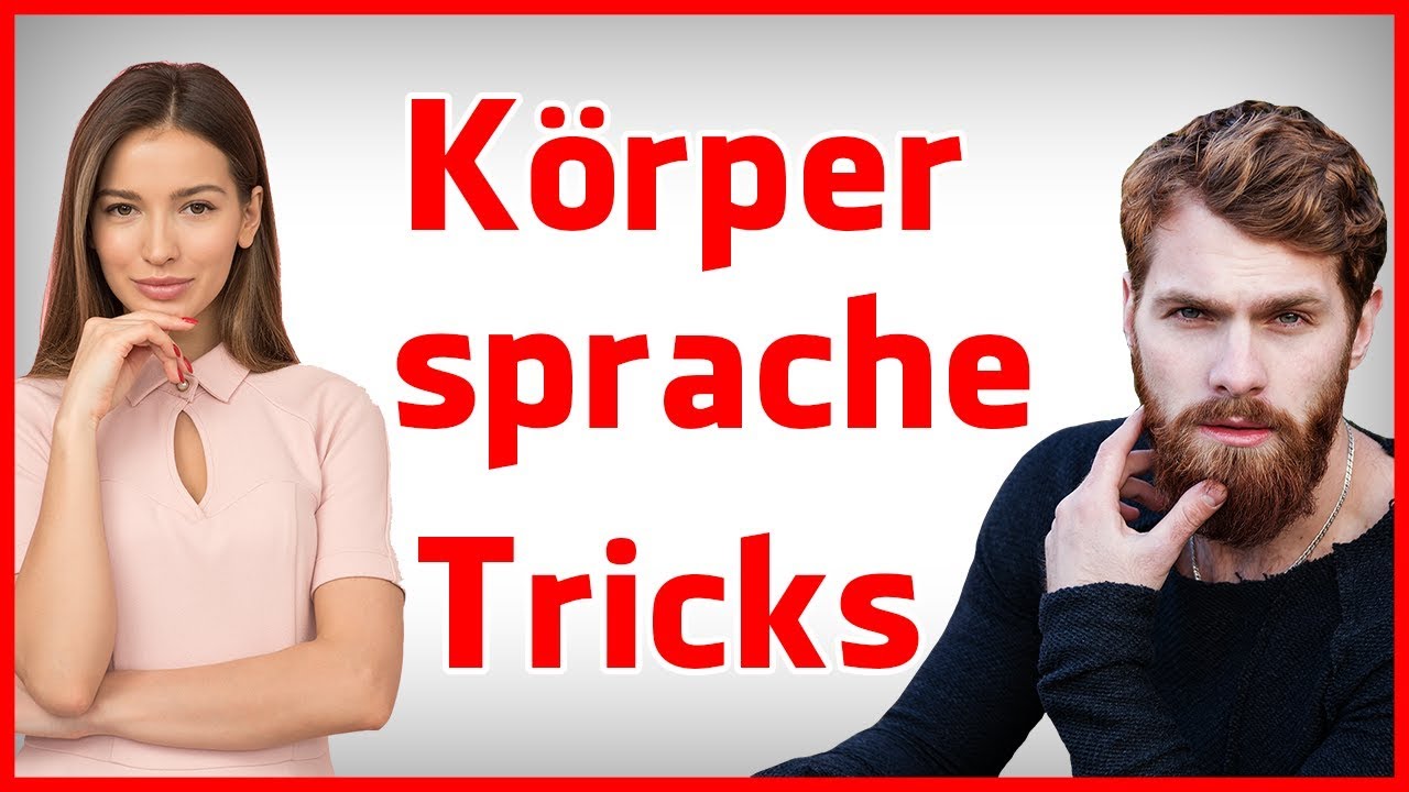 17 unbekannte K&ouml;rpersprache-Tricks f&uuml;r den Alltag