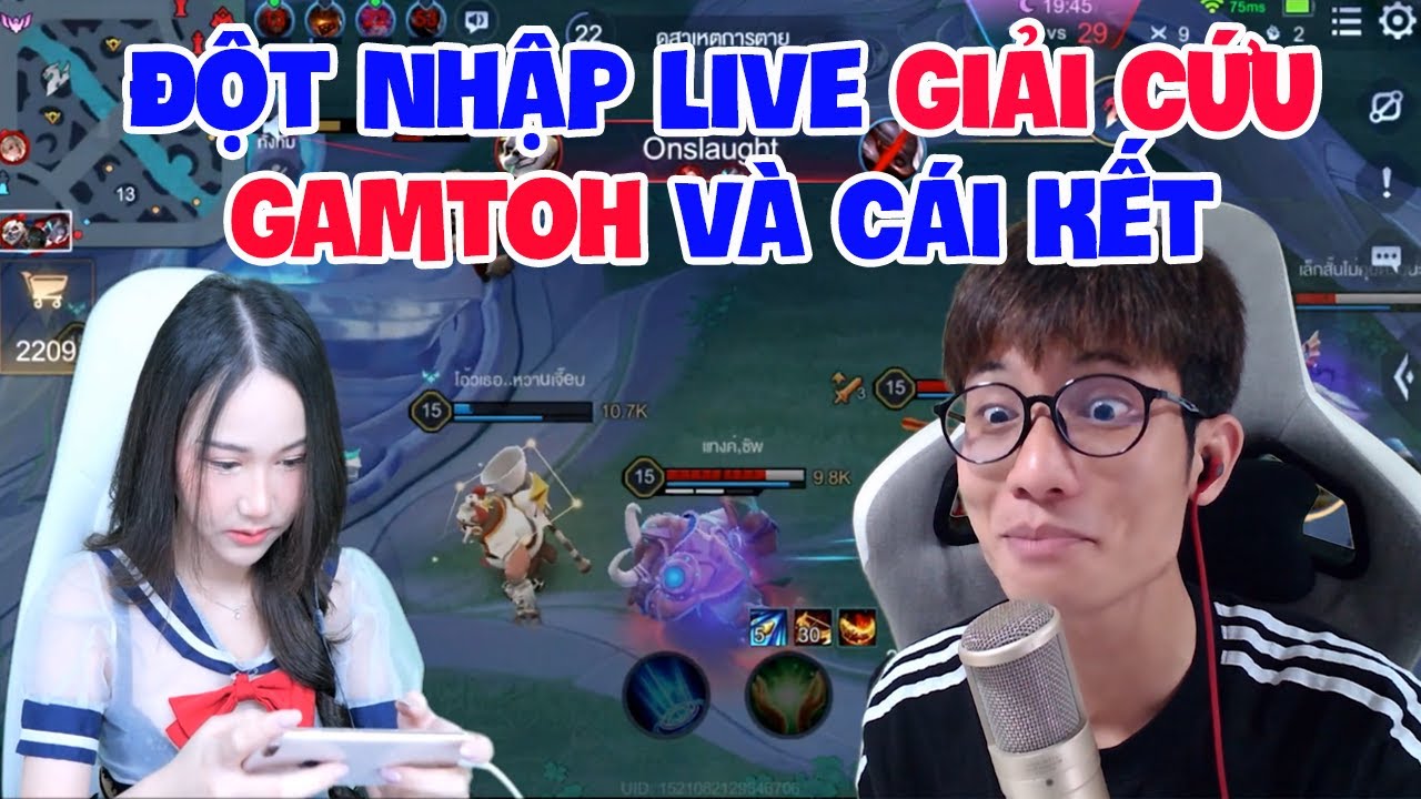 Đột nhập Live giải cứu Nữ Streamer có kỷ năng to nhất Thái Lan và cái kết