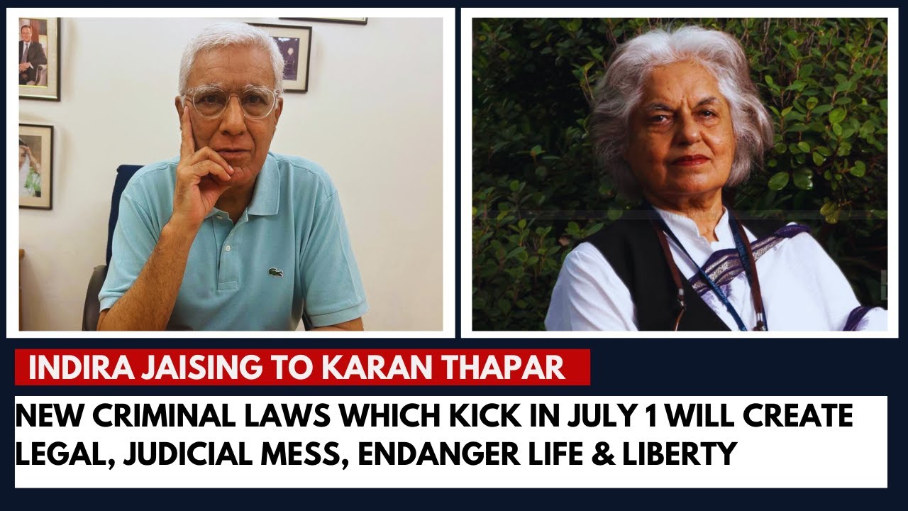 New Criminal Laws Which Kick in July 1 Will  Create Legal, Judicial Mess, Endanger Life & Liberty