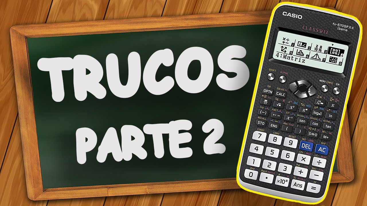 TRUCOS Calculadora Casio fx-570 QUE NO QUIEREN QUE SEPAS