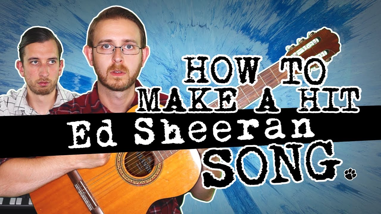 How To Make a Hit ED SHEERAN Song