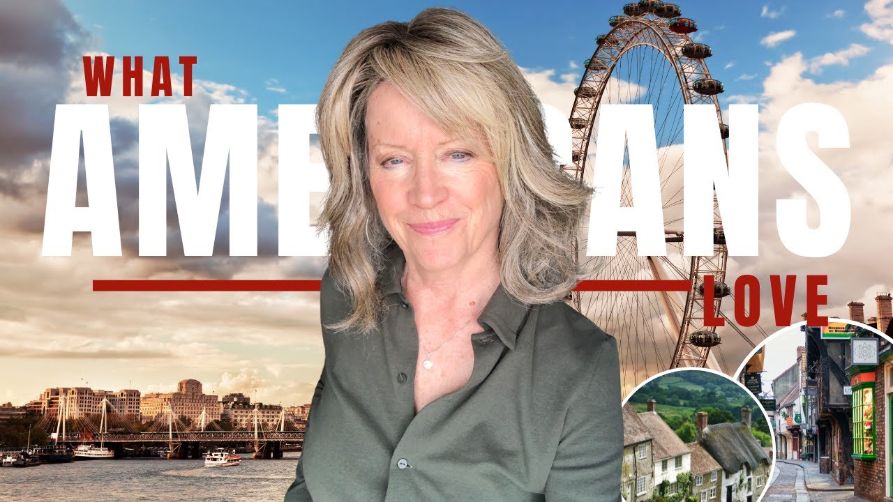18 Reasons Why Americans Will Love the UK
