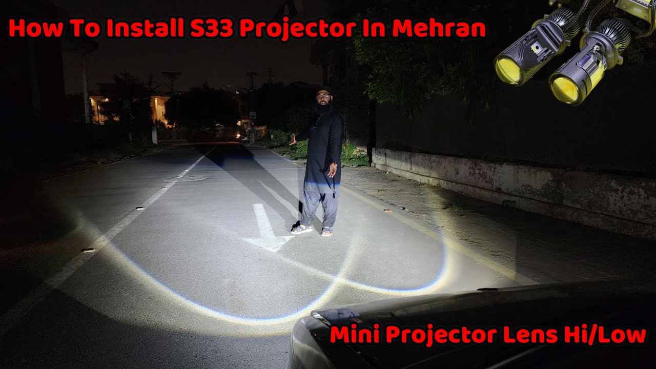 How To Install S33 Projector In Mehran Headlight Bulbs with Mini Projector Lens H4 Projector Lens