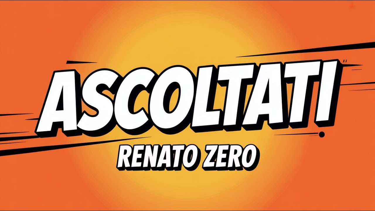Ascoltati, Renato Zero (con testo), (L'ORAZERO)