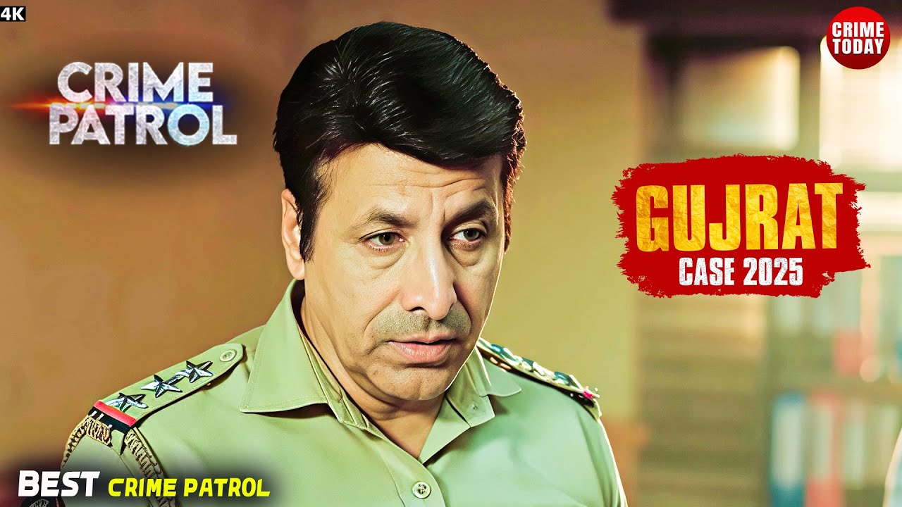 #gujarat Crime | Crime Patrol | Crime Show 2025 | New Episode 2025 | Real Crime | Nayi Kahaniya