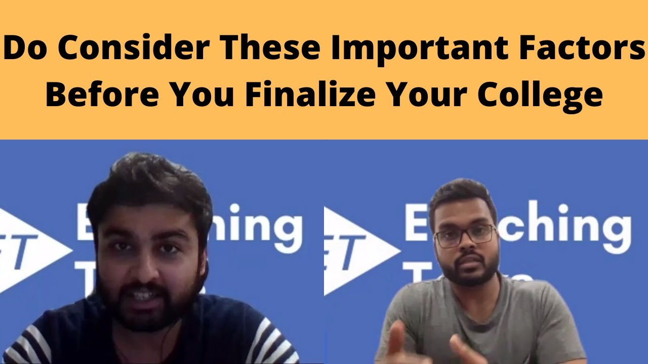 College + Branch Selection: Important Factors You Should Consider | JEE Counseling Series