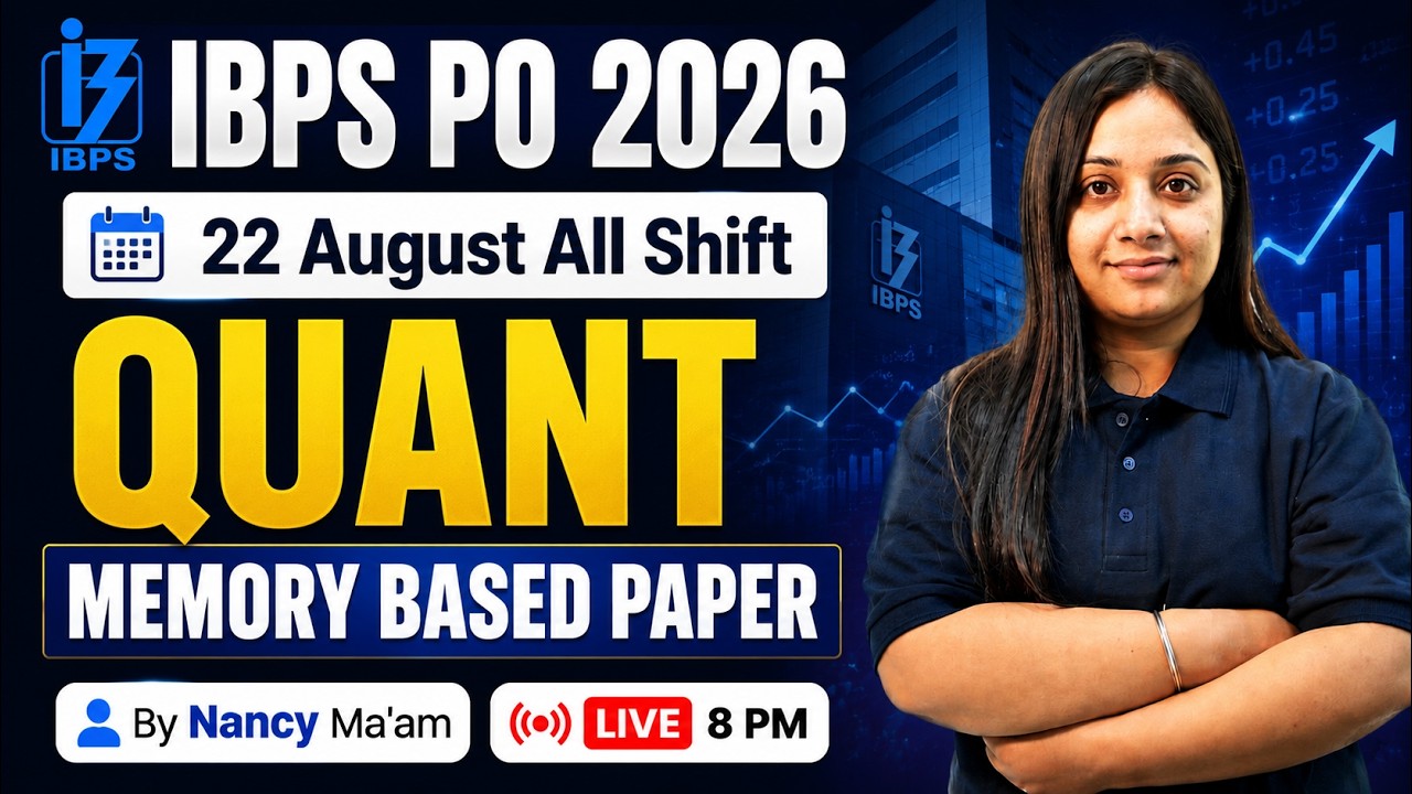 IBPS PO 2026 22 August All Shift Quant Memory Based Paper | by Nancy Ma'am