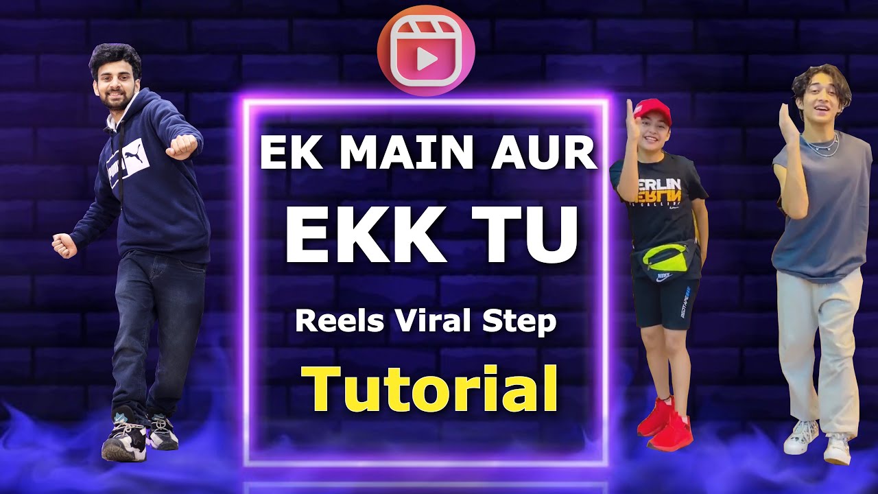 Ek Main Hu Aur Ekk Tu Reels Dance Tutorial | Ajay Poptron Tutorial