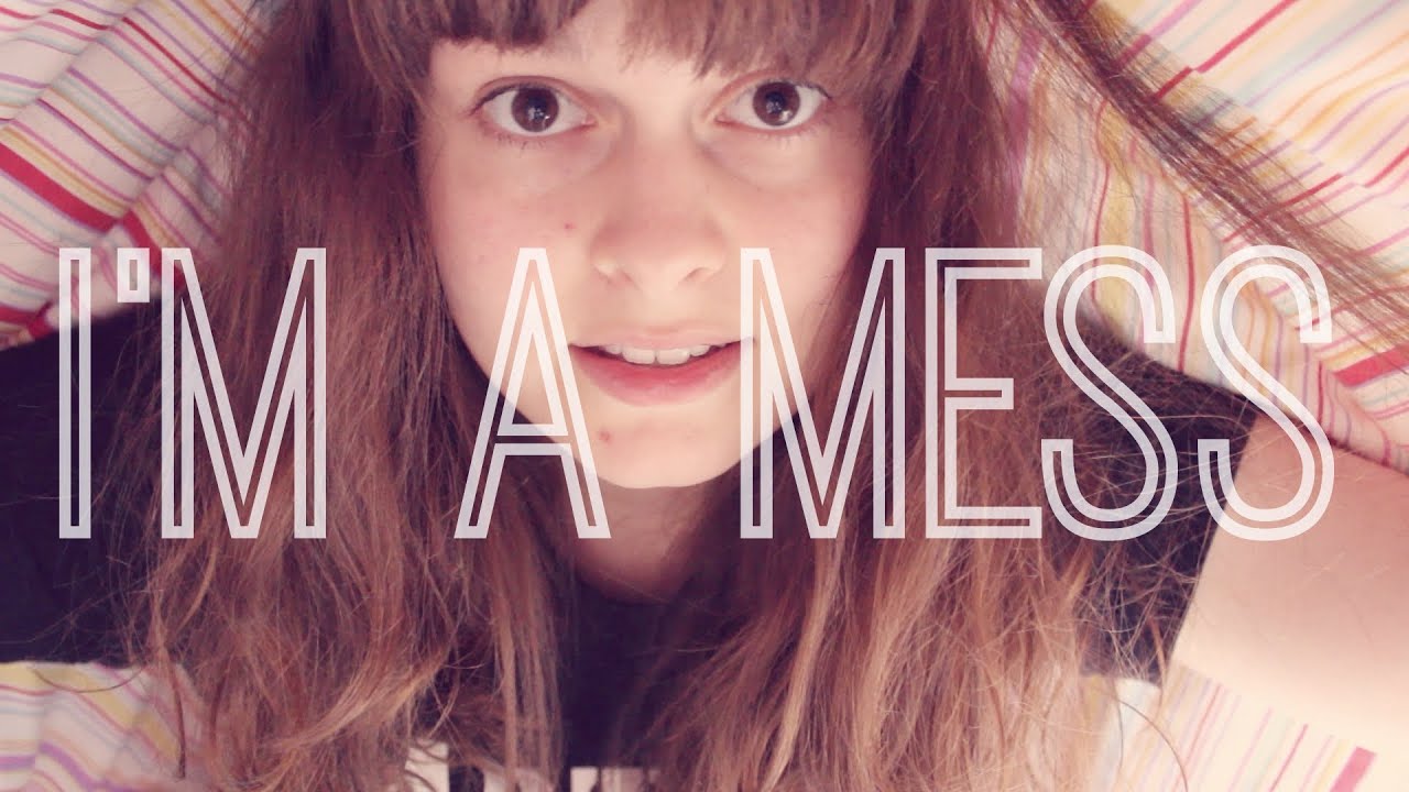 I'm a Mess | meowitslucy