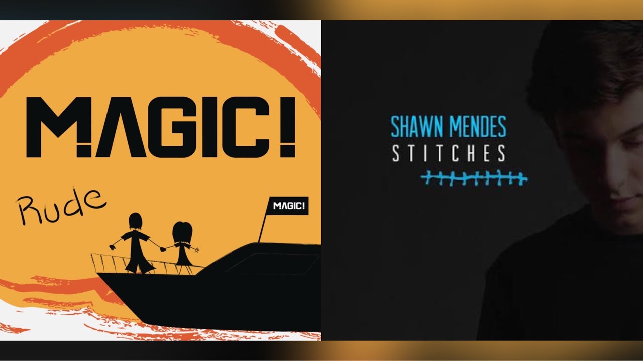 Rude Stitches - Shawn Mendes vs. MAGIC! (Mixed Mashup)