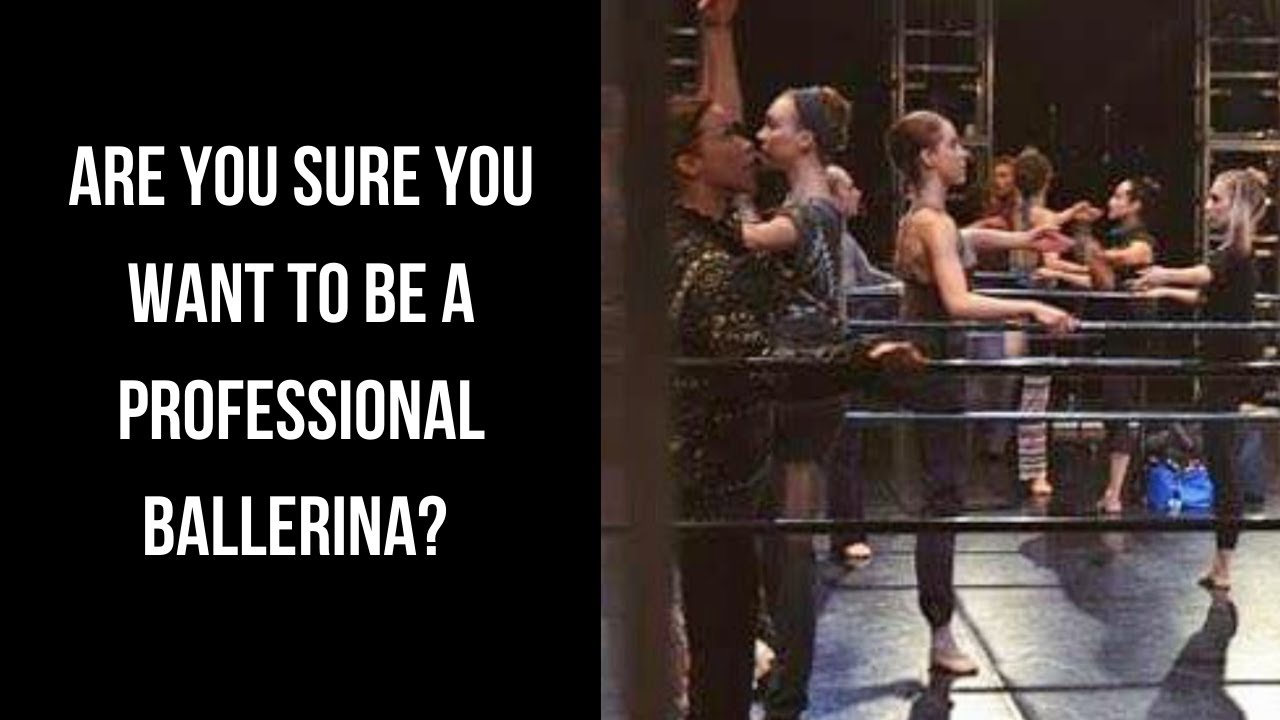 Things You Should Consider Before Trying to Become a Professional Ballet Dancer | TwinTalksBallet