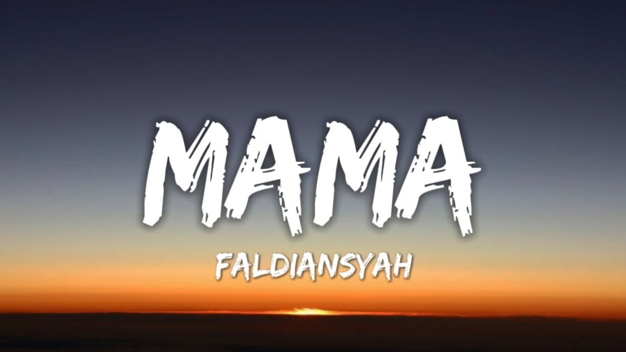 MAMA - RINTO HARAHAP || FALDIANSYAH (Cover) LIRIK #mama #rintoharahap #faldiansyah #coverlagulawas 