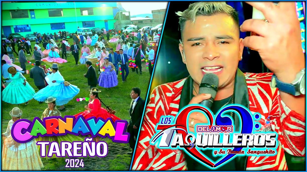 TAQUILLEROS DEL AMOR - Carnavales Comunidad TARA