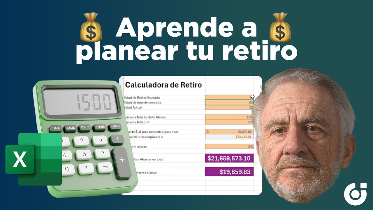 &iquest;Quieres saber cu&aacute;nto ahorrar para tu retiro? &iexcl;Haz esta calculadora en Excel!