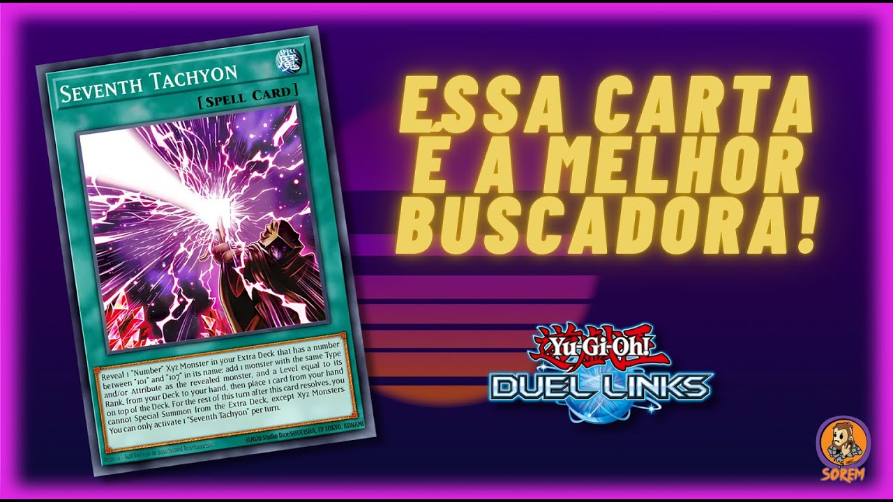 APRENDA A USAR UMA DAS MELHORES CARTAS DE BUSCA DO JOGO! SEVENTH TACHYON! Yu-Gi-Oh! Duel Links