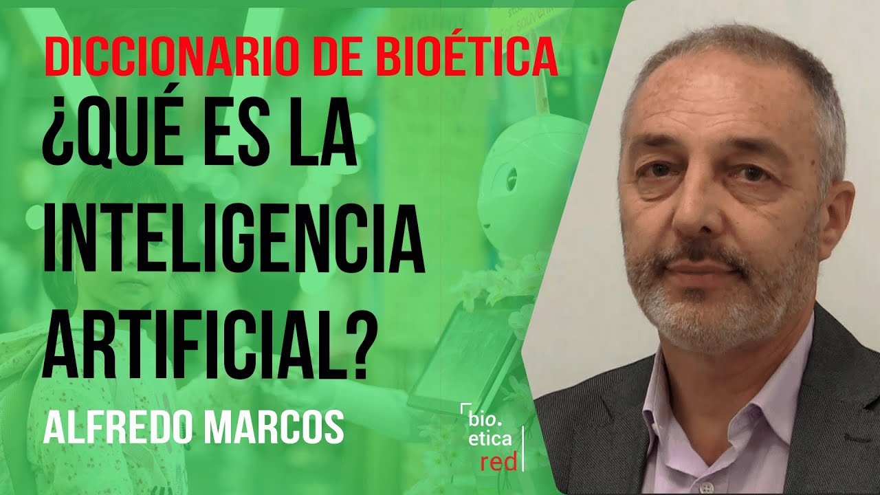 ¿Qué es la Inteligencia Artificial? Alfredo Marcos